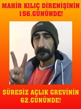 Mahir Kılıç Direnişinin 156. Süresiz Açlık Grevinin 62. Gününde﻿ - Image 1