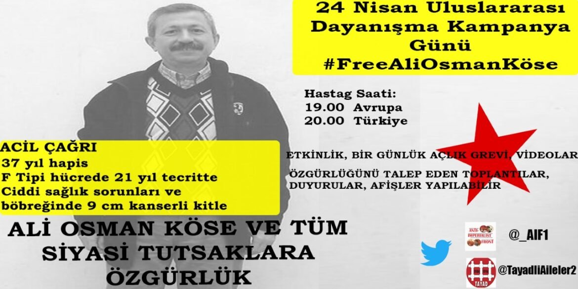 24 Nisan İçin Acil Çağrı – Ali Osman Köse’ye Özgürlük - Image 1