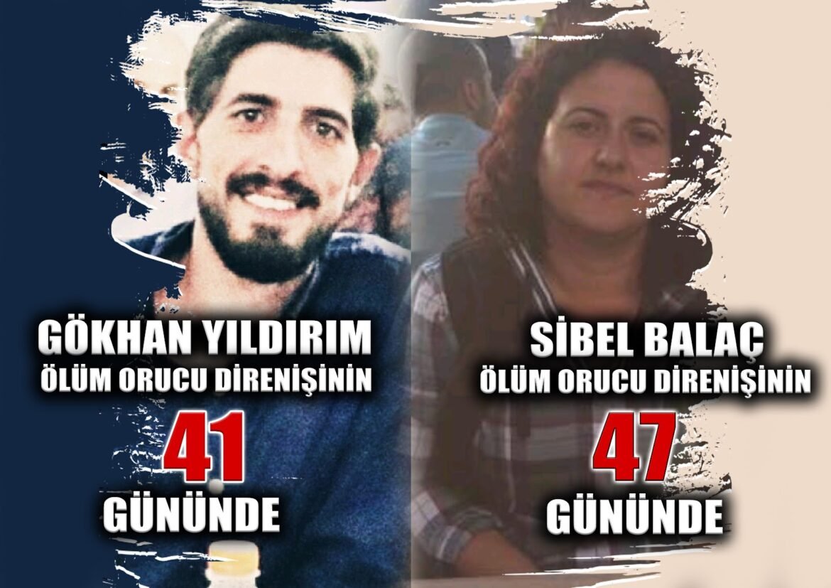 Ölüm Orucu Direnişçileri Sibel Balaç 47. Gününde Gökhan Yıldırım 41. Gününde - Image 1