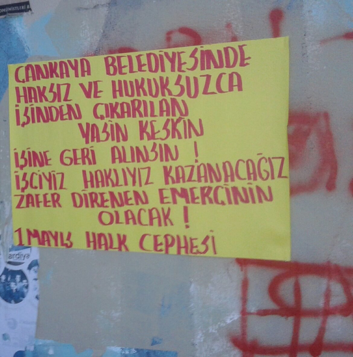 Bir Mayıs Halk Cephesi Çankaya Belediyesinden İşinden Atılan Yasin Keskin İçin Duvar Gazetesi Çalışması Yaptı - Image 1