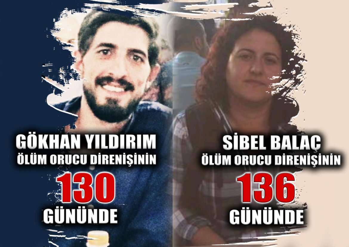 Ölüm Orucu Direnişi: Sibel Balaç 136. Gökhan Yıldırım 130. Gününde - Image 1