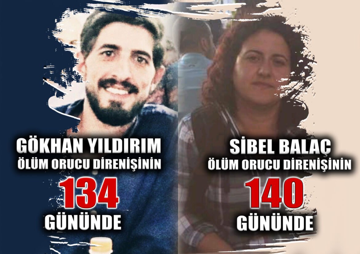 Ölüm Orucu Direnişi: Sibel Balaç 140. Gökhan Yıldırım 134. Gününde - Image 1