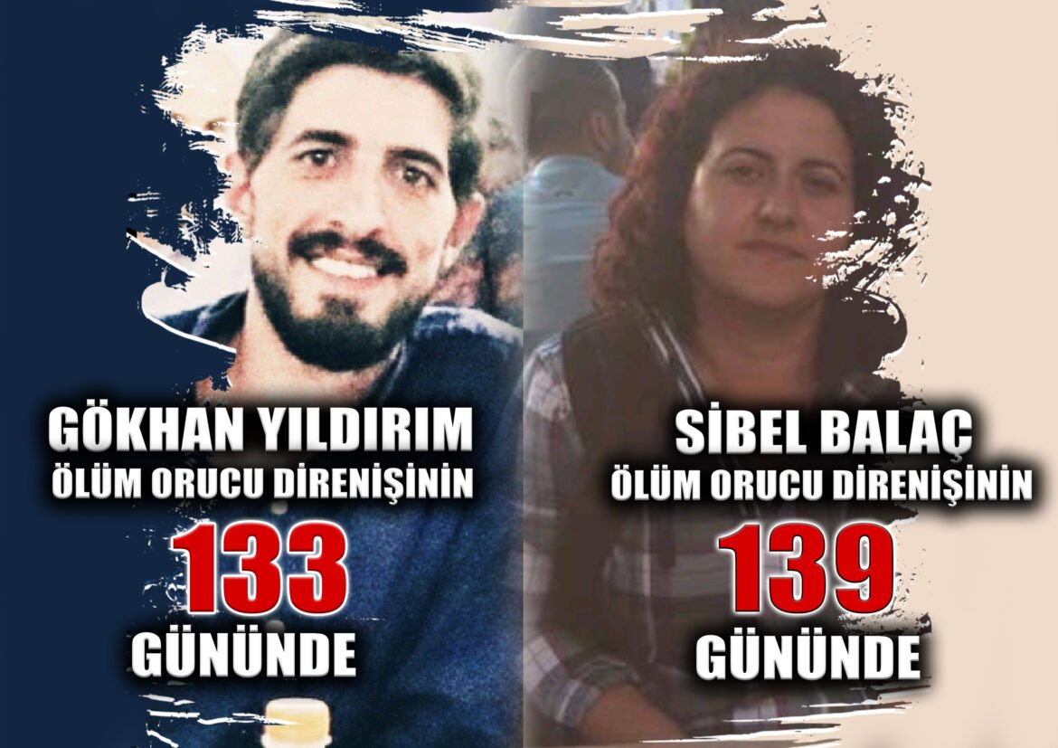 Ölüm Orucu Direnişi: Sibel Balaç 139. Gökhan Yıldırım 133. Gününde - Image 1