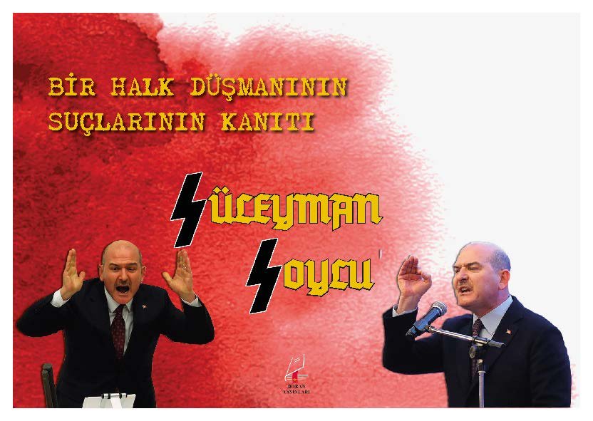 Boran Yayınlarından Yeni Kitap: Bir Halk Düşmanının Suçlarının Kanıtı Süleyman Soylu - Image 1