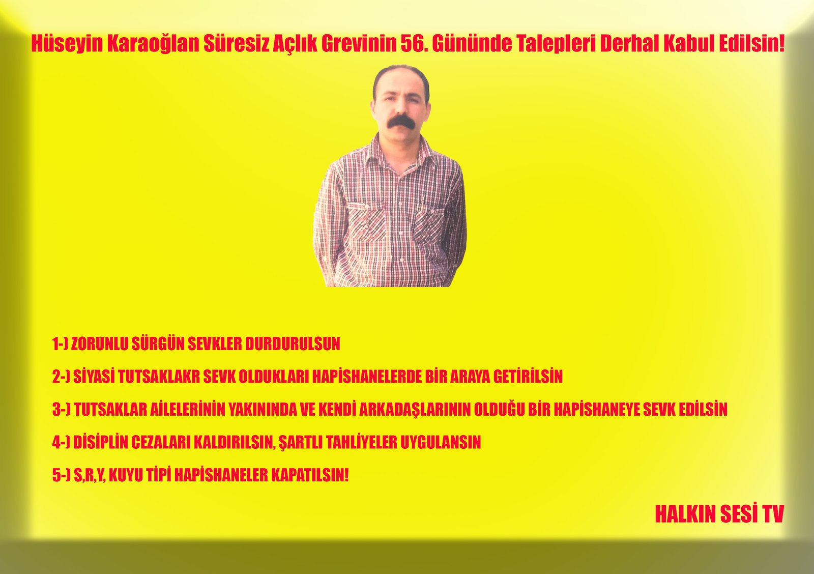 Hüseyin Karaoğlan Süresiz Açlık Grevinin 56. Gününde - Image 1