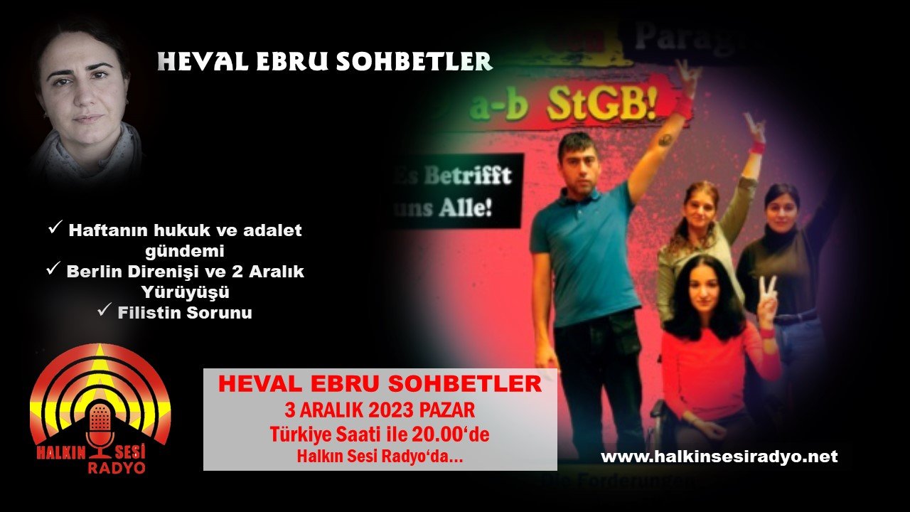 Heval Ebru Sohbetler’de Berlin Direnişi ve 2 Aralık Yürüyüşü - Image 1