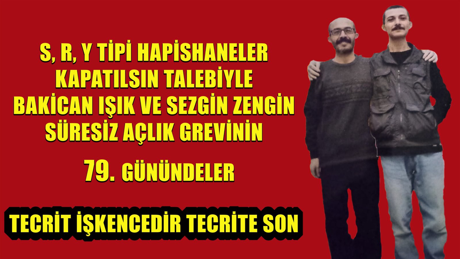 Sincan 2 Nolu Yüksek Güvenlikli Hapishanesinde Süresiz Açlık Grevi 79. Gününde - Image 1