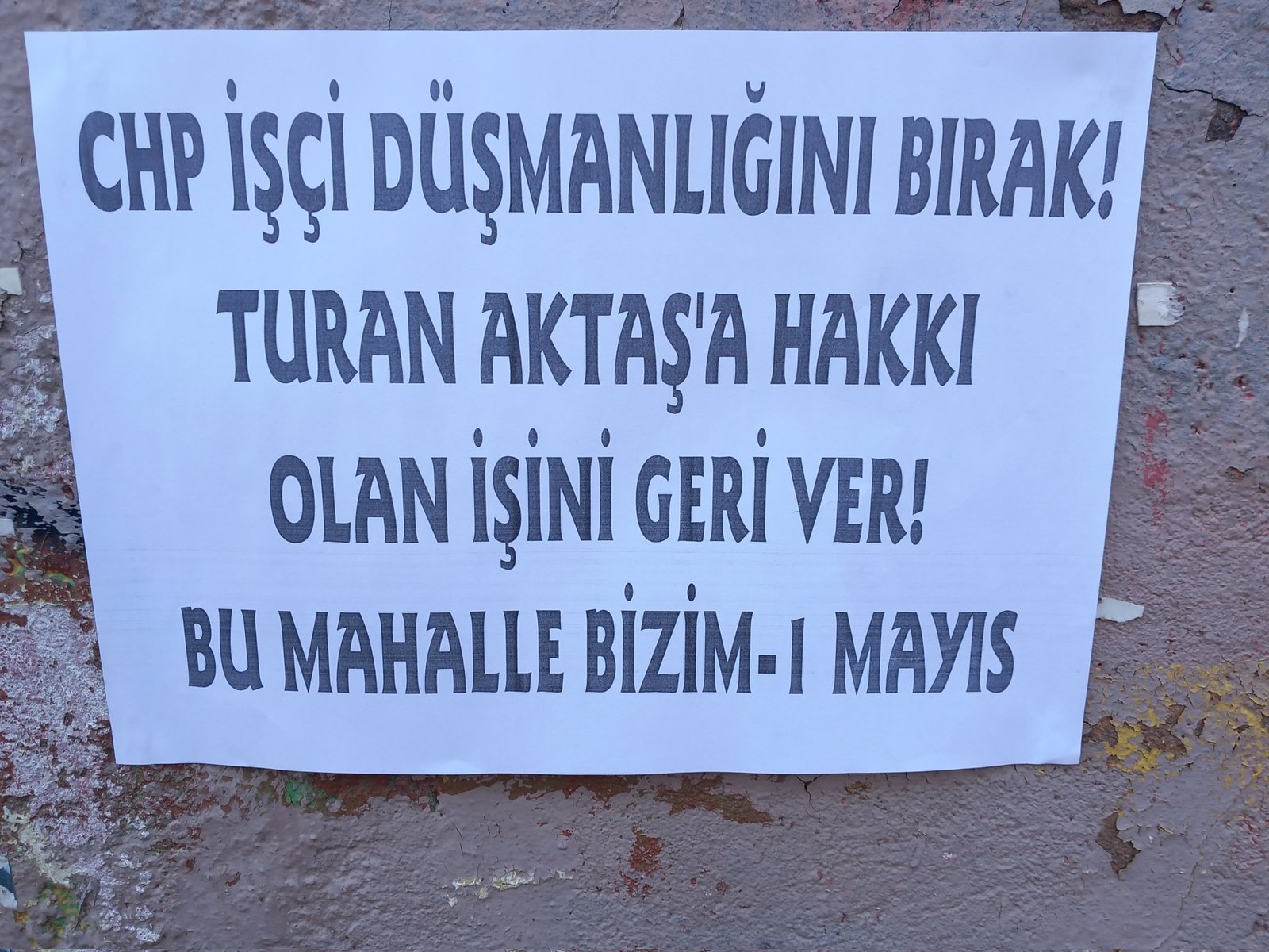Bu Mahalle Bizim-Bir Mayıs: CHP Turan Aktaş’a Hakkı Olan İşini Geri Ver - Image 1