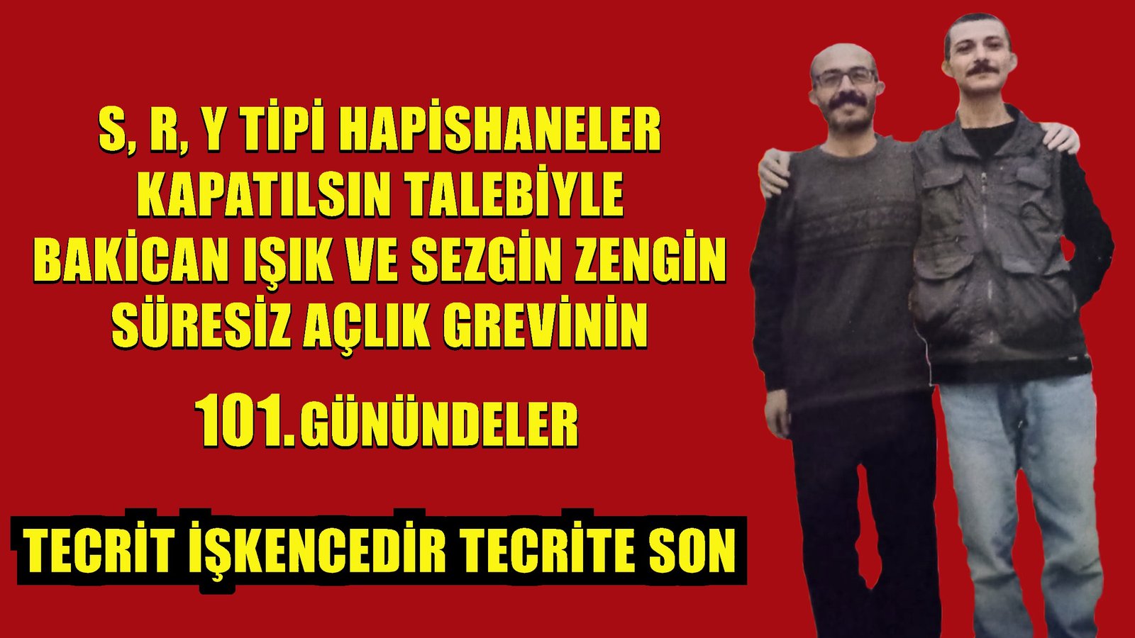 Sincan 2 Nolu Yüksek Güvenlikli Hapishanesinde Süresiz Açlık Grevi 101.Gününde - Image 1