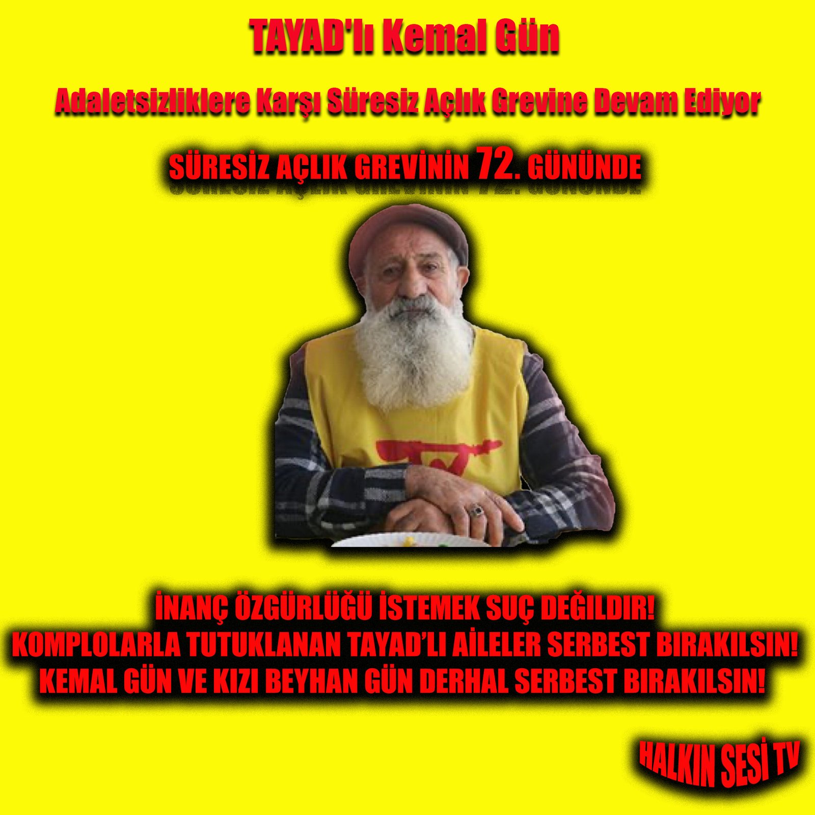 TAYAD’lı Kemal Gün Süresiz Açlık Grevinin 72. Gününde - Image 1