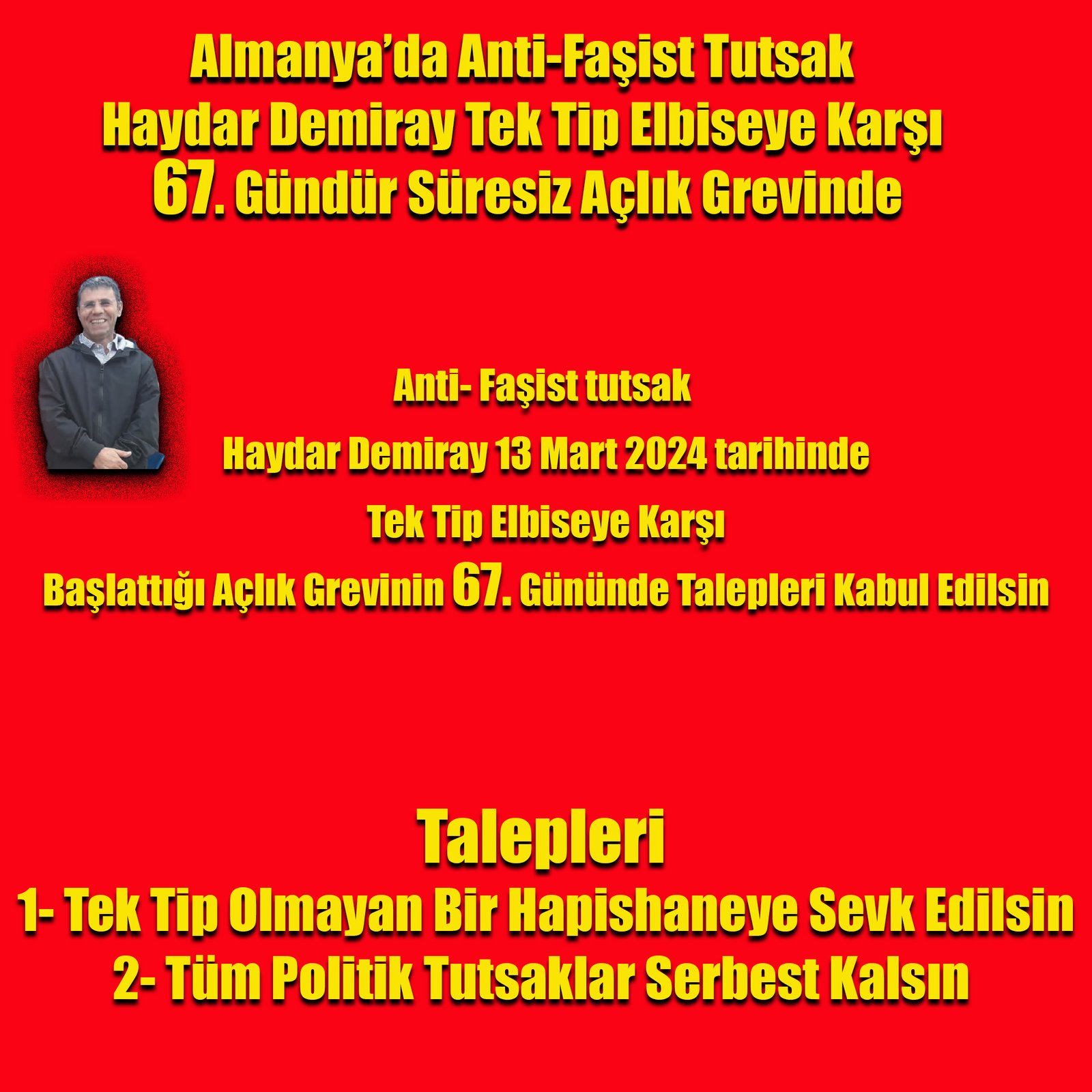 Almanya’da Anti-Faşist Tutsak Haydar Demiray Tek Tip Elbiseye Karşı 67. Gündür Süresiz Açlık Grevinde - Image 1