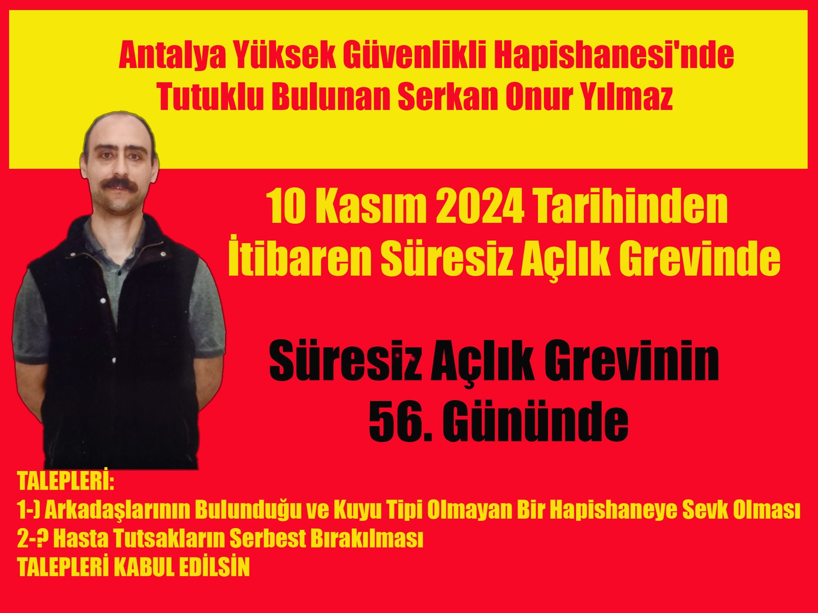 Özgür Tutsak Serkan Onur Yılmaz Süresiz Açlık Grevinde - Image 1