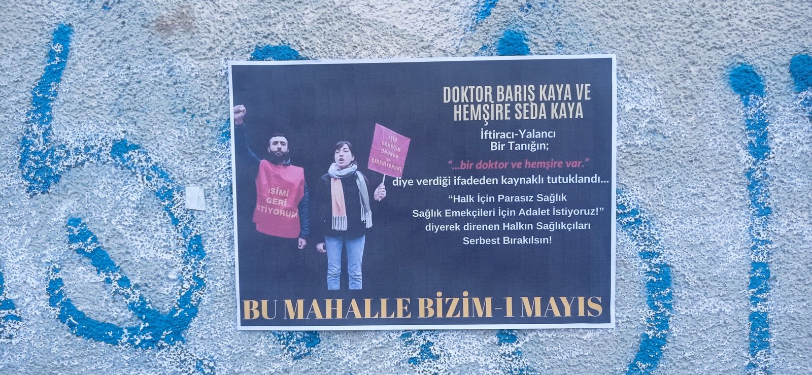 Bu Mahalle bizim-1 Mayıs: Doktor Barış Kaya için Duvar Gazeteleri Astılar - Image 1