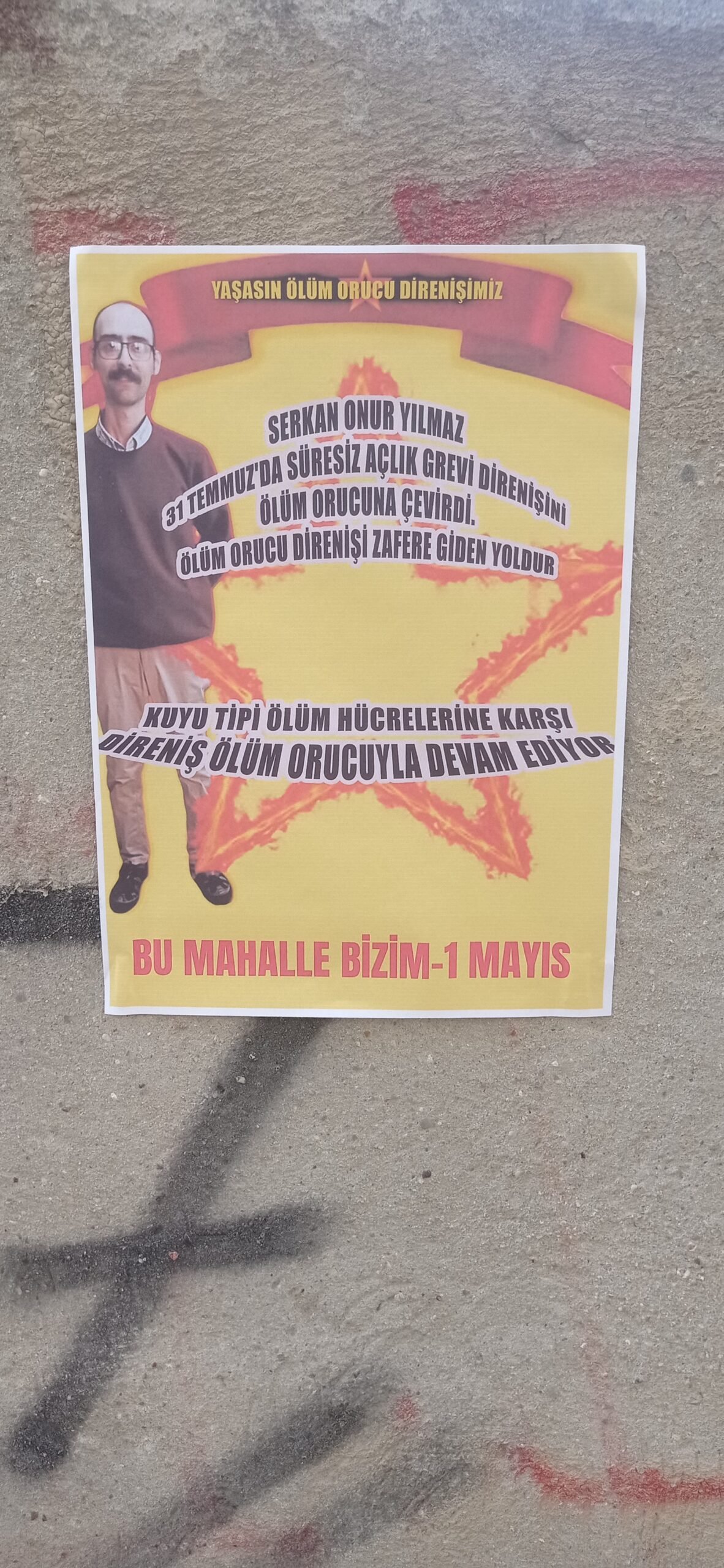 Bu Mahalle Bizim 1 Mayıs Ölüm Orucundaki Serkan Onur Yılmaz İçin Duvar Gazetesi Astı - Image 1