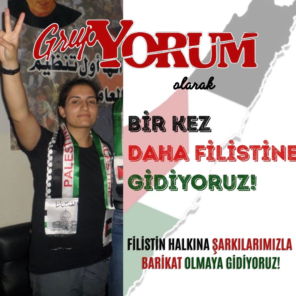 Grup Yorum: Bir Kez Daha Filistin’e Gidiyoruz! - Image 1