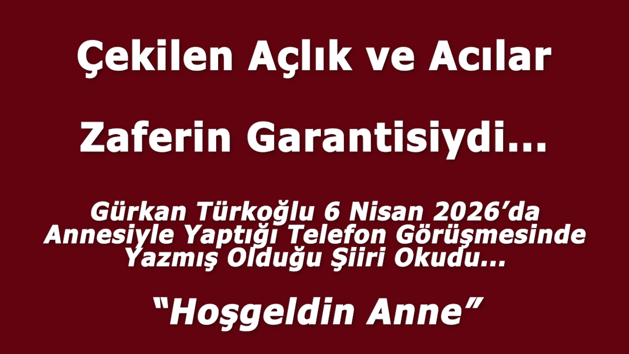 Gürkan Türkoğlu’nun Hoş Geldin Anne Şiirini Paylaşıyoruz - Image 1