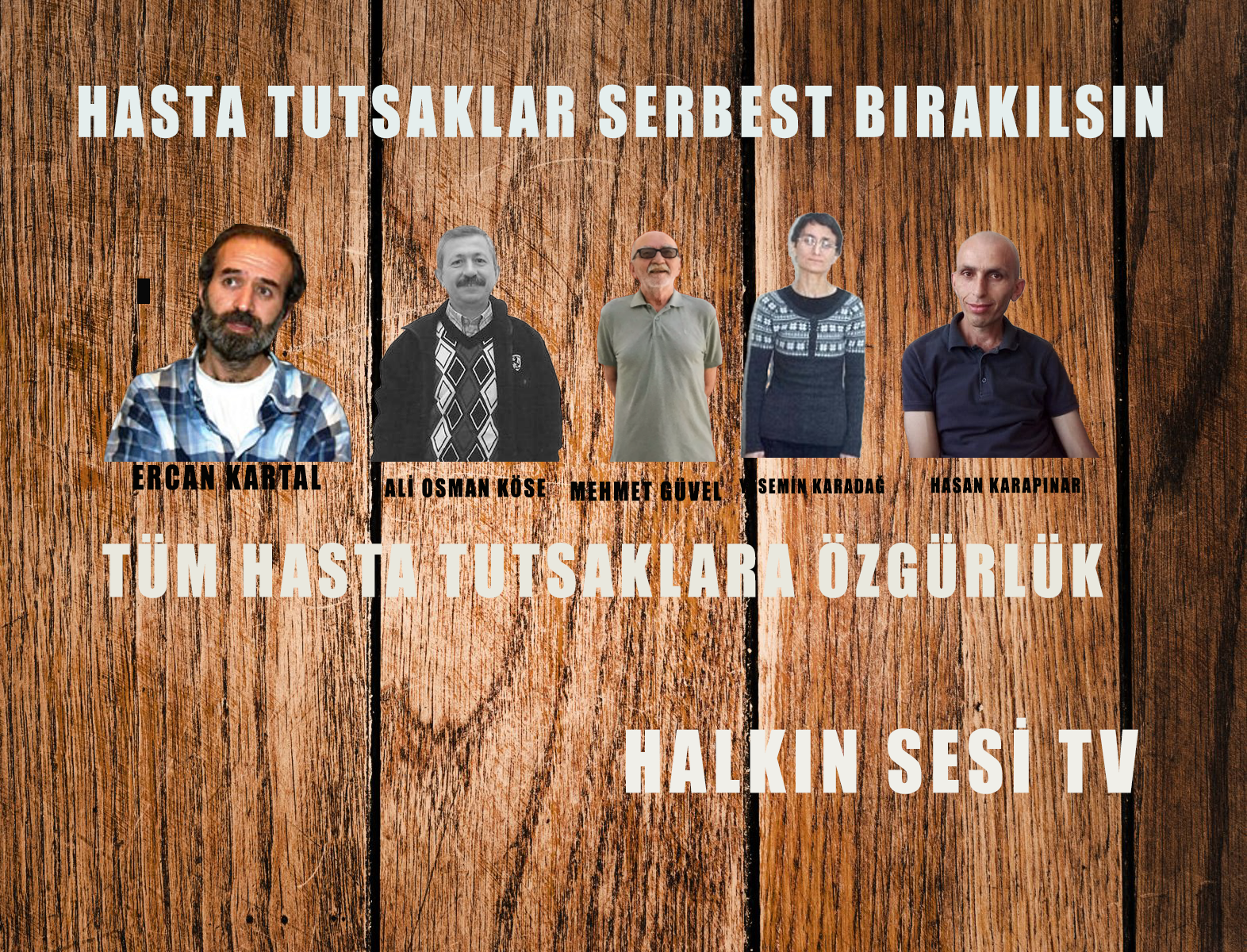 Tüm Hasta Tutsaklara Özgürlük - Image 1
