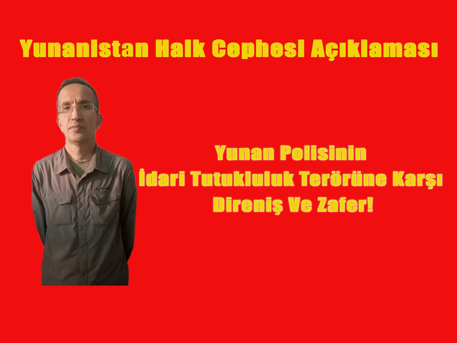 Yunanistan Halk Cephesi: Yunan Polisinin İdari Tutukluluk Terörüne Karşı Direniş Ve Zafer! - Image 1