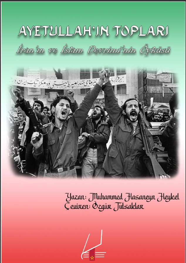 Boran Yayınlarından Yeni Kitap: Ayetullah’ın Topları İran’ın ve İslam Devrimi’nin Öyküsü - Image 1