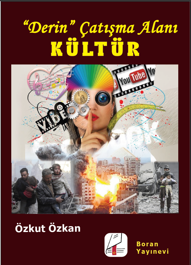 Boran Yayınlarından Yeni Kitap: Derin Çatışma Alanı Kültür - Image 1