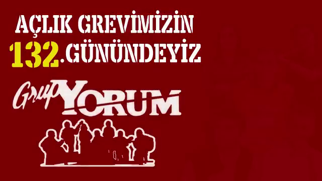 Grup Yorum Açlık Grevi Direnişinin 132. Gününde - Image 1