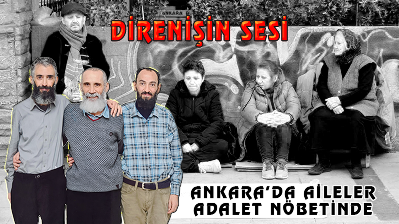 Halkın Sesi Radyo Direnişin Sesi’nde Ankara-Yüksel’de Oturma Eylemi Yapan Ailelerin Direnişi Anlatıldı - Image 1