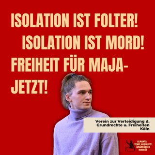  TECRİT İŞKENCEDİR! TECRİT ÖLÜMDÜR! MAJA DERHAL SERBEST BIRAKILSIN! - Image 1