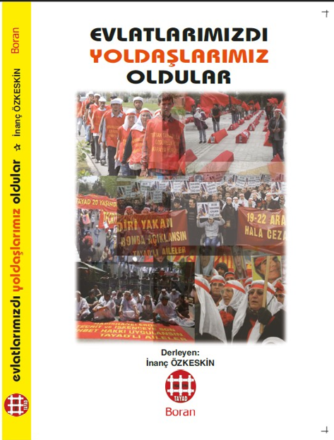 TAYAD Kitap: Evlatlarımızdı Yoldaşlarımız Oldular - Image 1