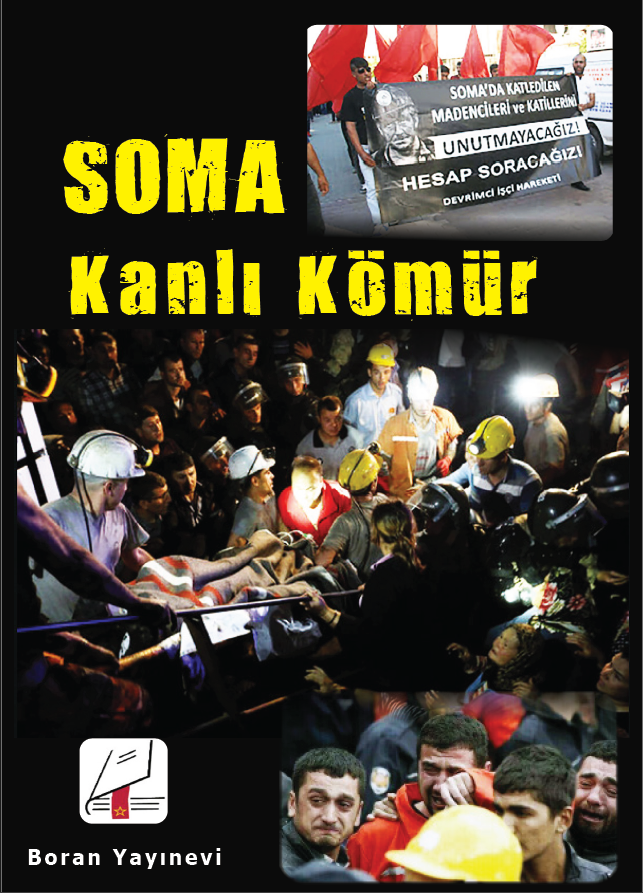 Boran Yayınlarından Yeni Kitap: Soma Kanlı Kömür - Image 1